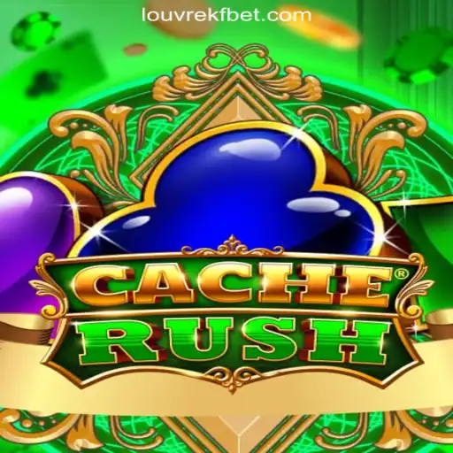 CacheRush: Mastering the Thrills at LOUVREKF.COM Oficial Slots Brasil #1