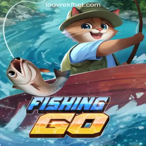 FishingGO: Dive into the Ultimate Fishing Adventure with LOUVREKF.COM Oficial Slots Brasil #1