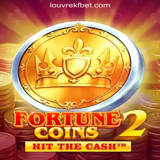 FortuneCoins2: Dive into the World of LOUVREKF.COM Oficial Slots Brasil #1