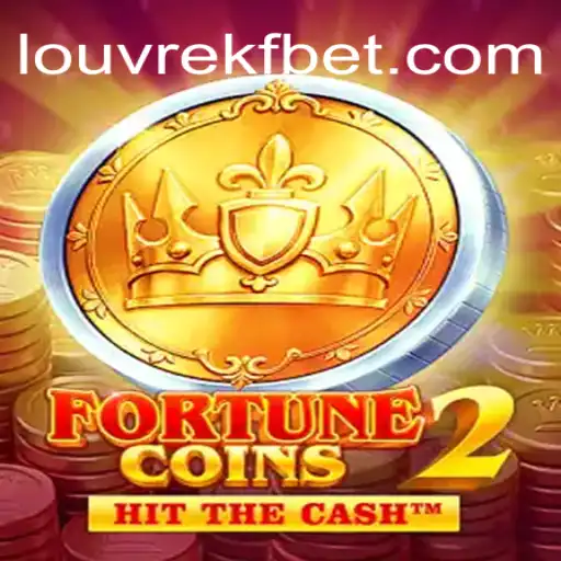 FortuneCoins2: Dive into the World of LOUVREKF.COM Oficial Slots Brasil #1